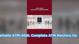 دستگاه خودپرداز کامل ATM-A06T قابل اعتماد برای تجارت بانکی و خرده فروشی